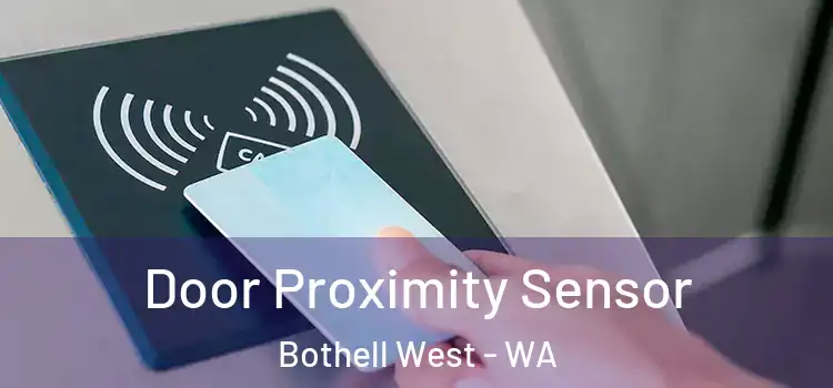 Door Proximity Sensor Bothell West - WA