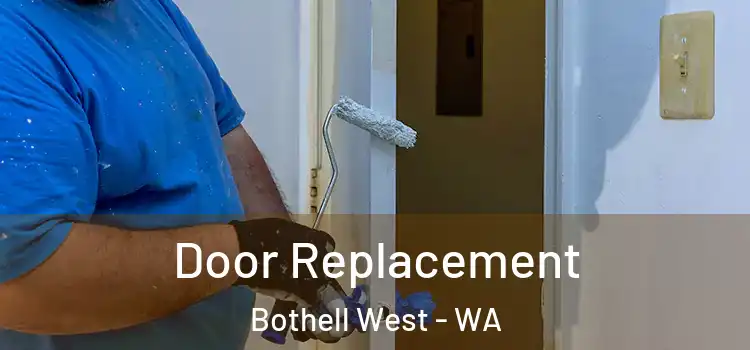Door Replacement Bothell West - WA