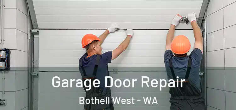  Garage Door Repair Bothell West - WA
