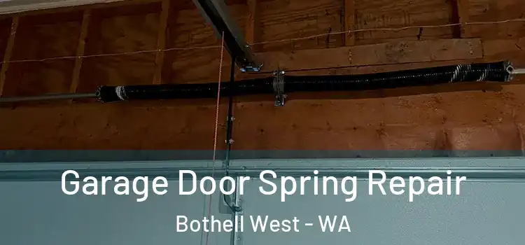  Garage Door Spring Repair Bothell West - WA