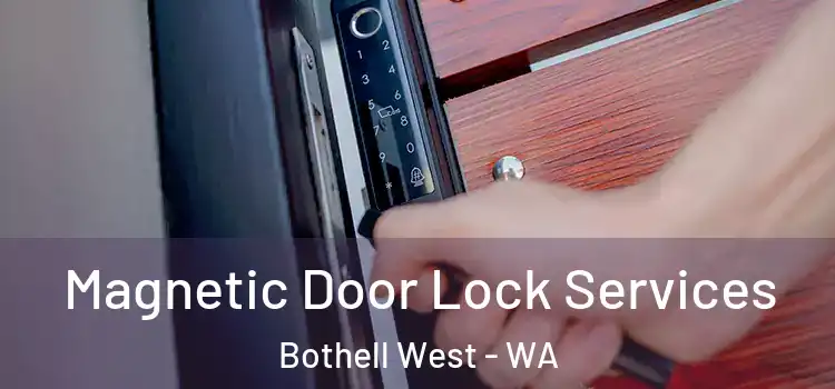  Magnetic Door Lock Services Bothell West - WA