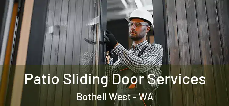Patio Sliding Door Services Bothell West - WA