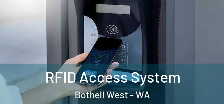 RFID Access System Bothell West - WA