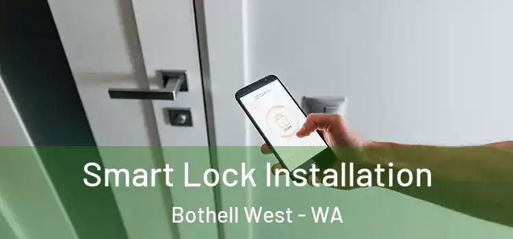 Smart Lock Installation Bothell West - WA